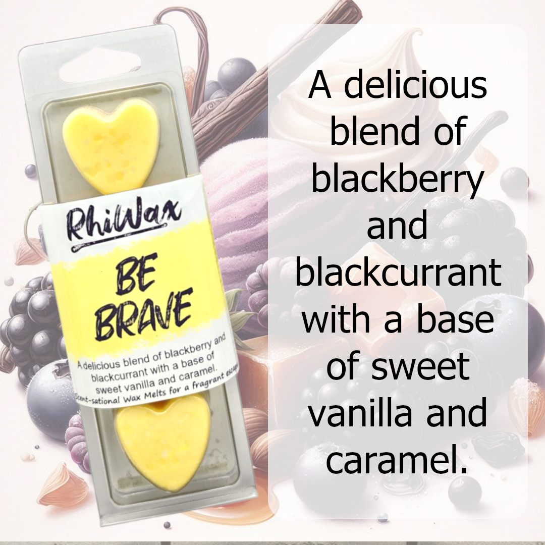 Be Brave Wax Melts (ex shop stock) - Blackcurrant, Blackberry, Vanilla & Caramel