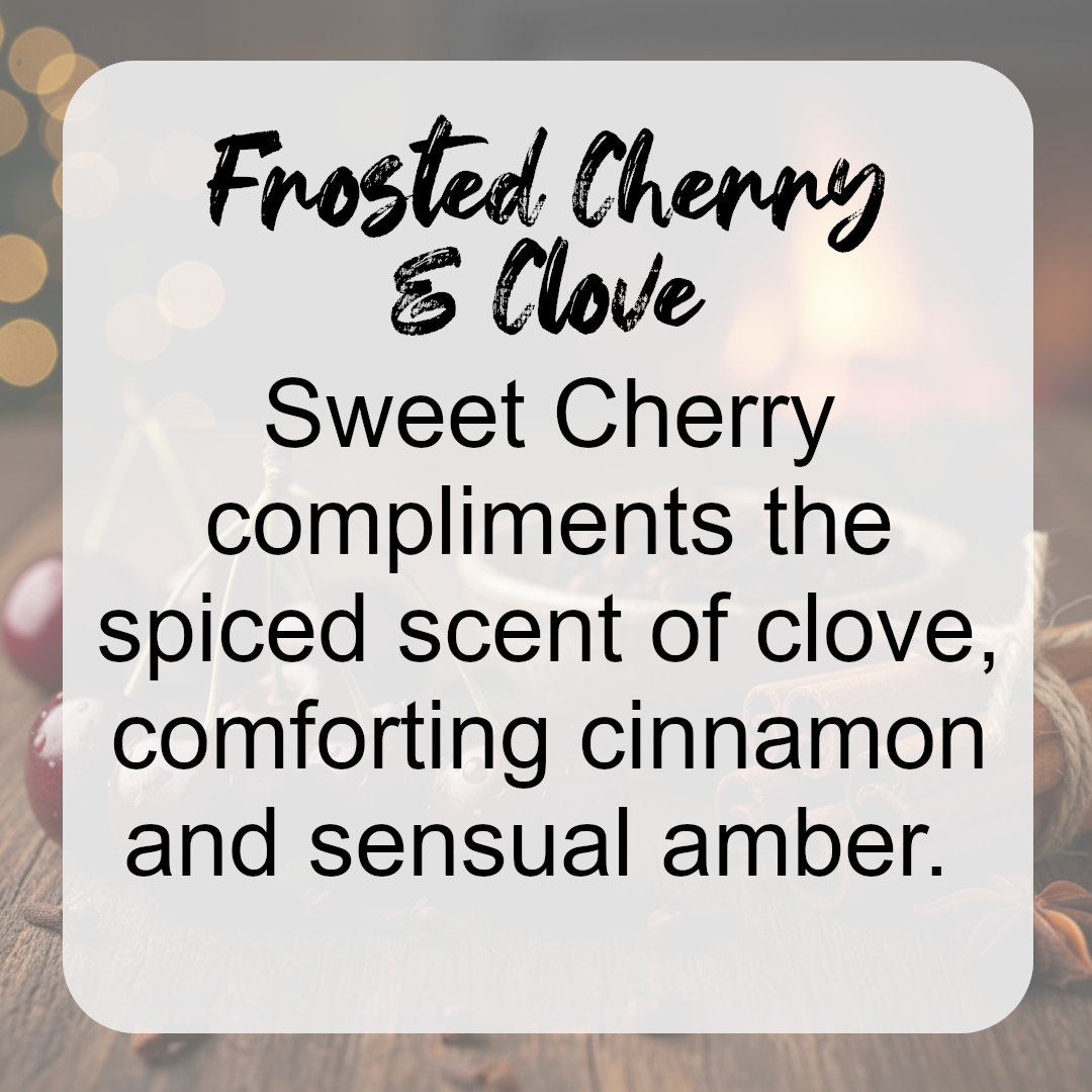 Frosted Cherry & Clove - Cherry, Clove, Cinnamon